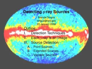 Detecting g -ray Sources