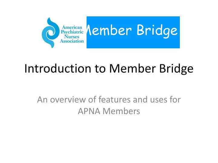 introduction to member bridge