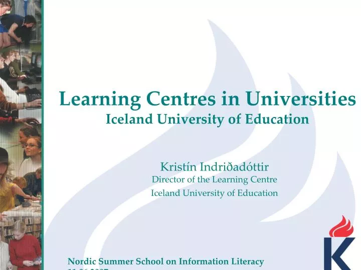 learning centres in universities iceland university of education
