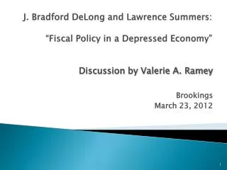 J. Bradford DeLong and Lawrence Summers: “Fiscal Policy in a Depressed Economy”