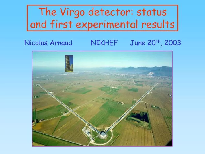 the virgo detector status and first experimental results