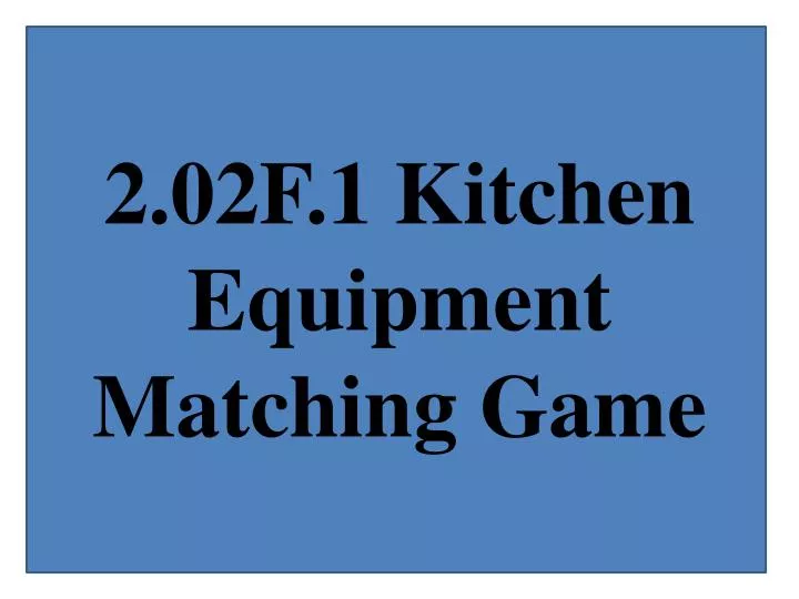 2 02f 1 kitchen equipment matching game