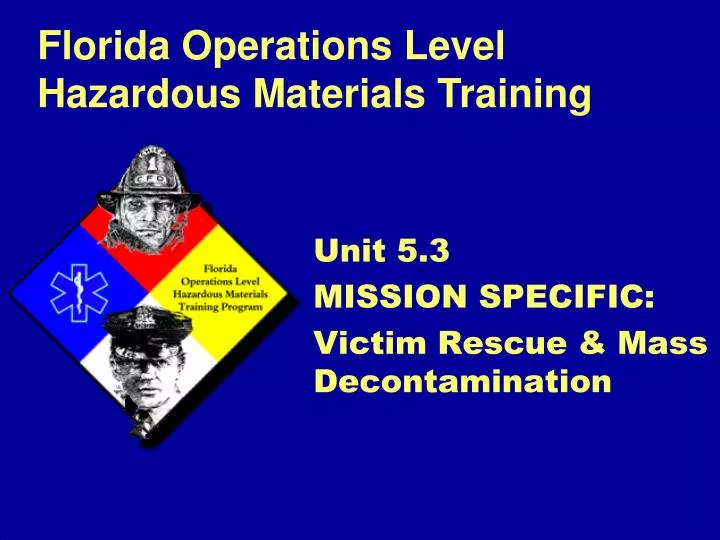 unit 5 3 mission specific victim rescue mass decontamination