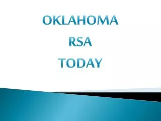 OKLAHOMA RSA TODAY