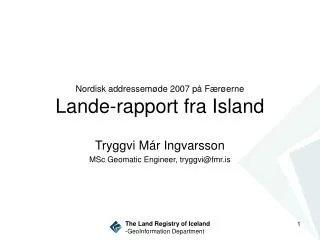 Nordisk addressem ø de 2007 på Fær ø erne Lande-rapport fra Island