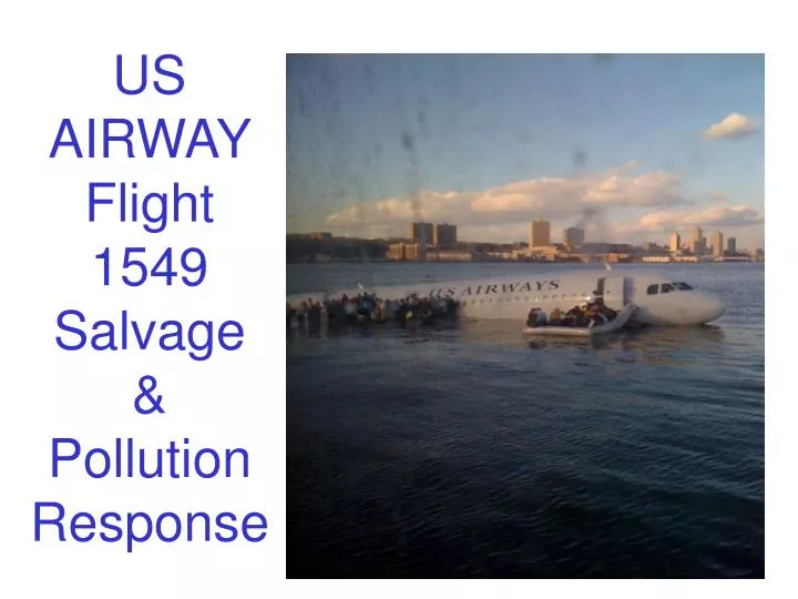 us airway flight 1549 salvage pollution response