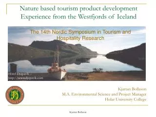 Nature based tourism product development Experience from the Westfjords of Iceland