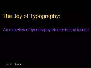 The Joy of Typography:
