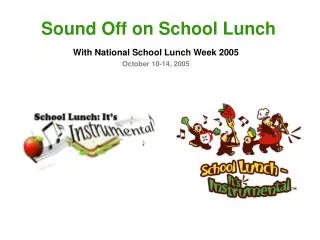 Sound Off on School Lunch