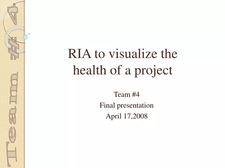 ria to visualize the health of a project