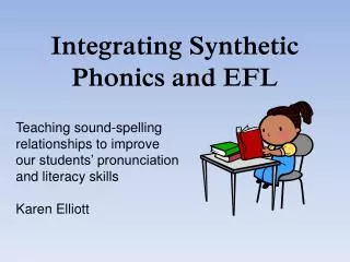 Integrating Synthetic Phonics and EFL