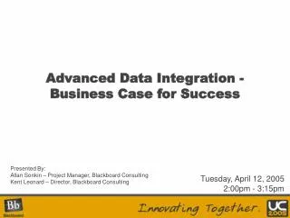 Advanced Data Integration - Business Case for Success