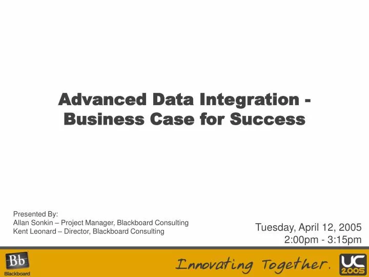 advanced data integration business case for success
