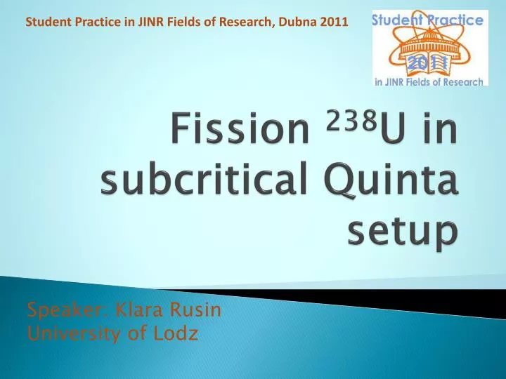 fission 238 u in subcritical quinta setup