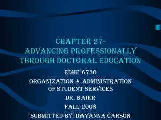Chapter 27- Advancing Professionally Through Doctoral Education