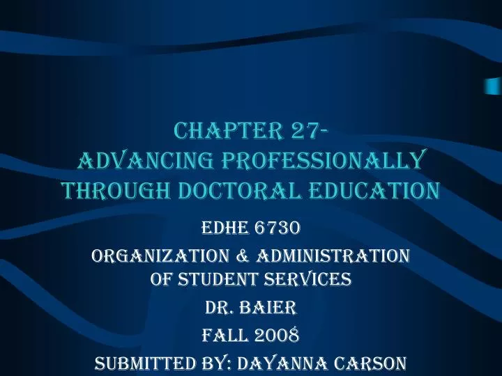 chapter 27 advancing professionally through doctoral education