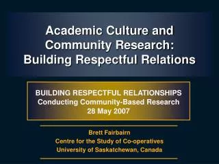 Academic Culture and Community Research: Building Respectful Relations