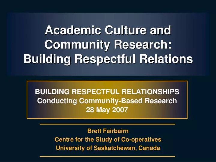 academic culture and community research building respectful relations