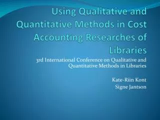 using qualitative and quantitative methods in cost accounting researches of libraries