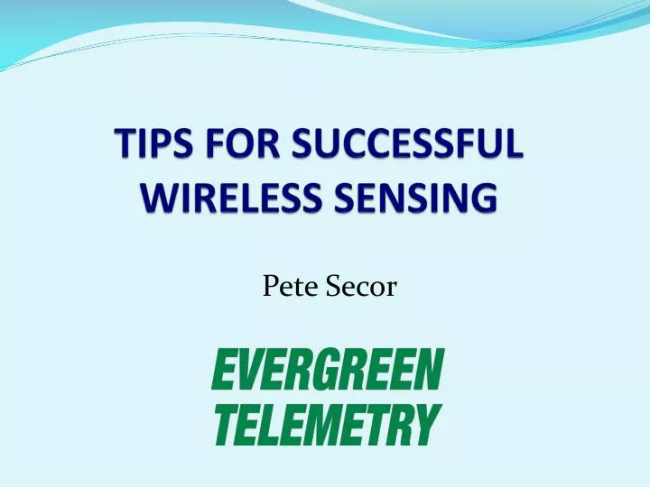 tips for successful wireless sensing