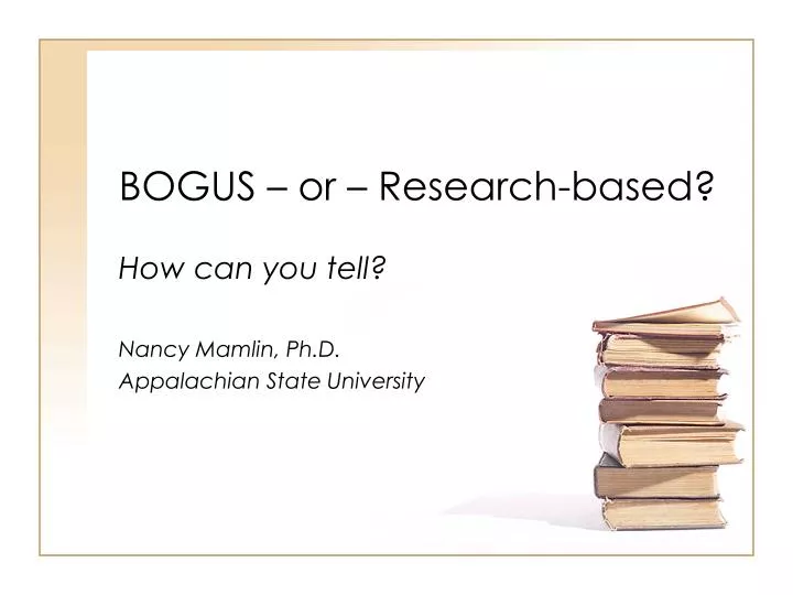 bogus or research based