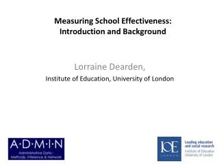 Measuring School Effectiveness: Introduction and Background