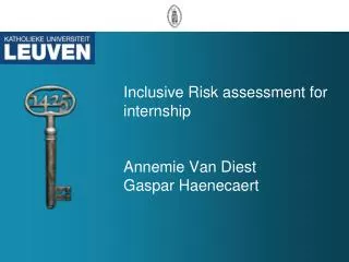 Inclusive Risk assessment for internship Annemie Van Diest Gaspar Haenecaert