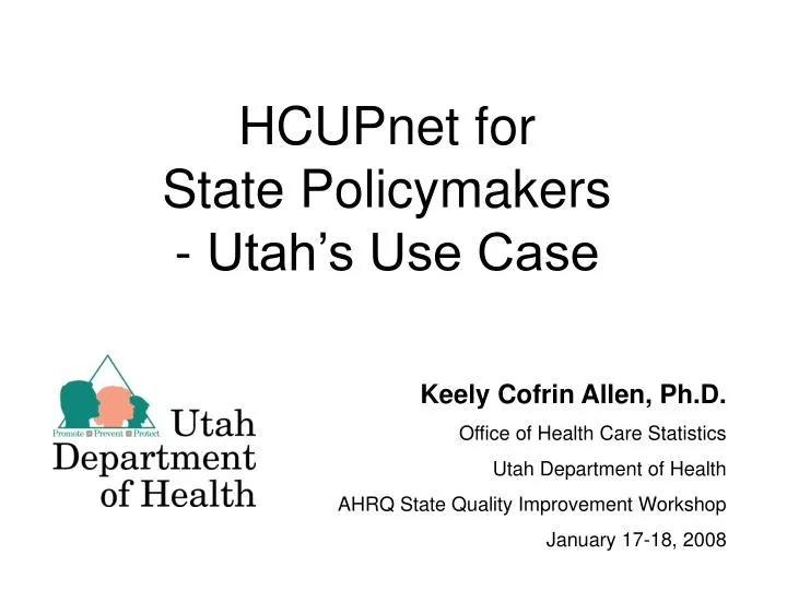 hcupnet for state policymakers utah s use case