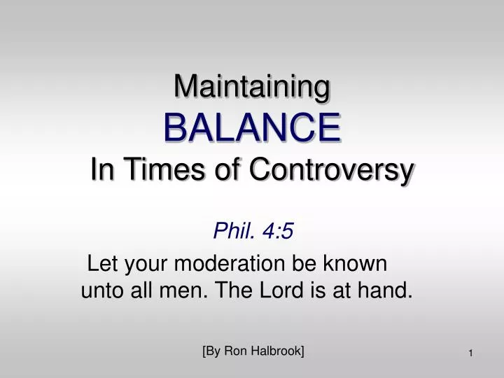 maintaining balance in times of controversy