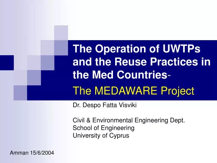 he operation of uwtps and the reuse practices in the med countries the medaware project