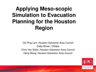 Applying Meso-scopic Simulation to Evacuation Planning for the Houston Region