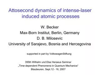 Attosecond dynamics of intense-laser induced atomic processes