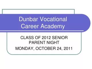 Dunbar Vocational Career Academy