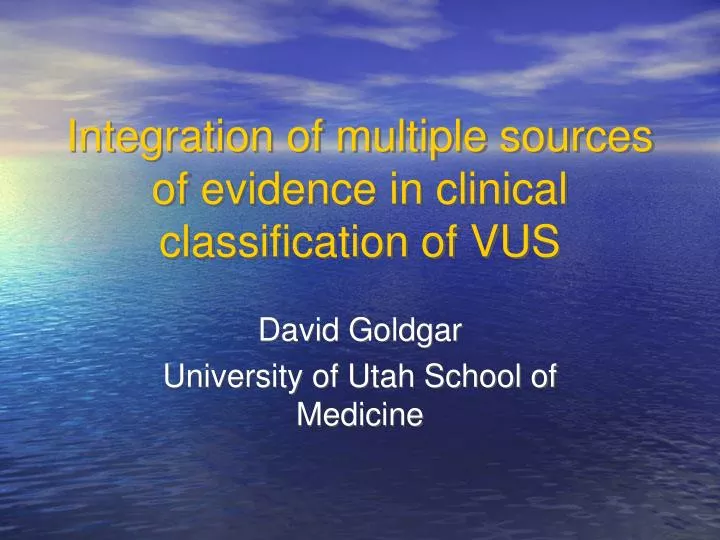 integration of multiple sources of evidence in clinical classification of vus