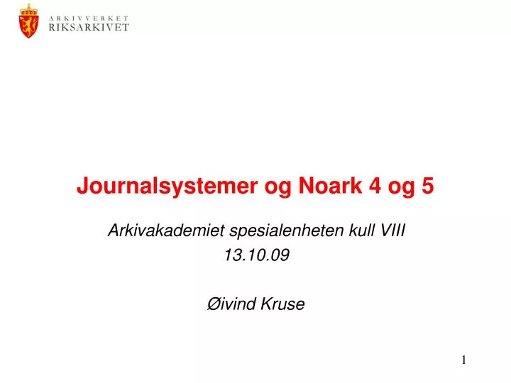 journalsystemer og noark 4 og 5