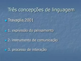 tr s concep es de linguagem