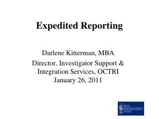 Expedited Reporting