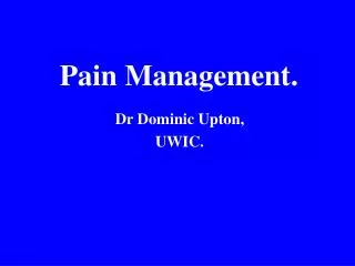 Pain Management.