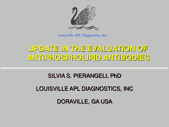 update in the evaluation of antiphospholipid antibodies