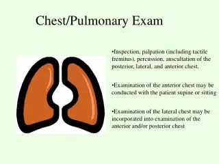 Chest/Pulmonary Exam