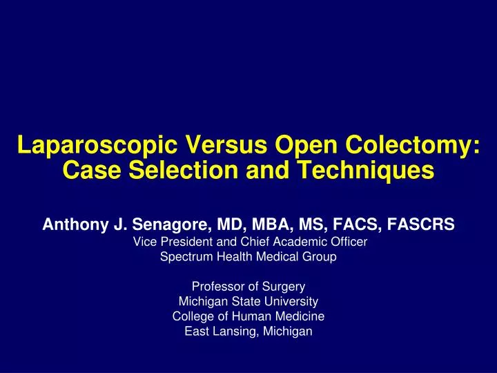 laparoscopic versus open colectomy case selection and techniques