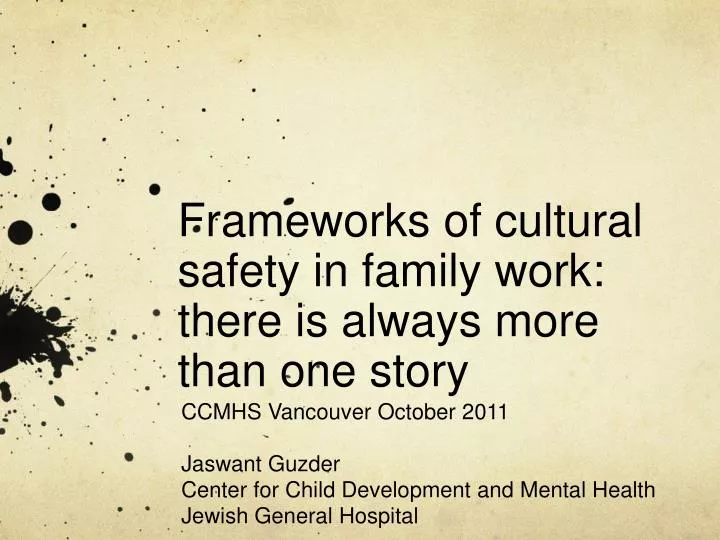 frameworks of cultural safety in family work there is always more than one story