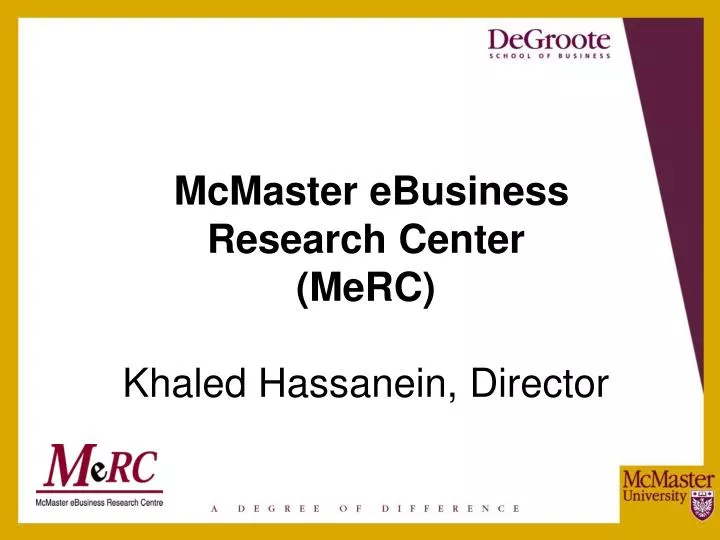 mcmaster ebusiness research center merc khaled hassanein director