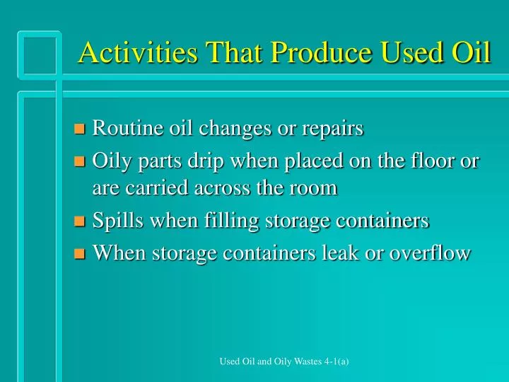activities that produce used oil