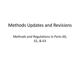 Methods Updates and Revisions