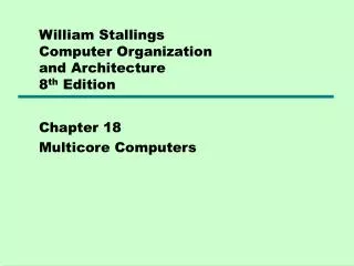 William Stallings Computer Organization and Architecture 8 th Edition