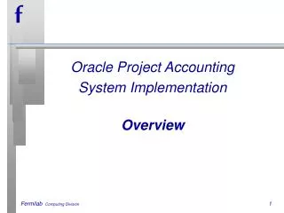 Oracle Project Accounting System Implementation Overview