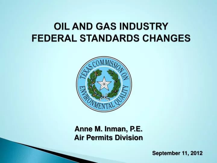oil and gas industry federal standards changes