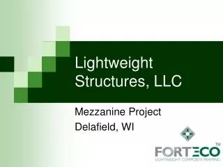 Lightweight Structures, LLC