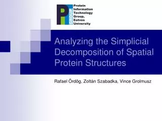 Analyzing the Simplicial Decomposition of Spatial Protein Structures